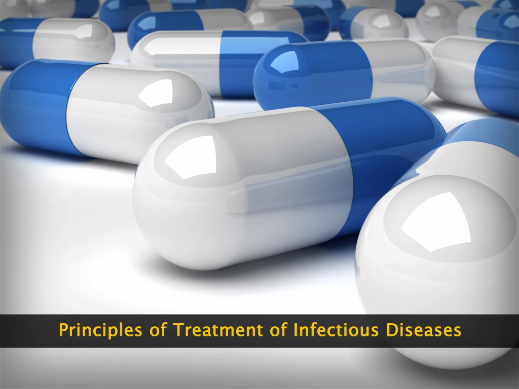 Principles of Treatment of Infectious Diseases